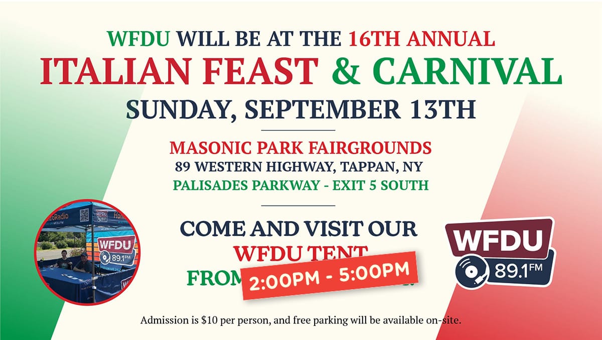 WFDU Is Heading to the Italian Feast & Carnival!