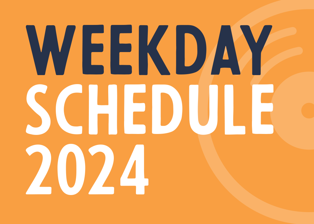 Weekday Schedule 2024